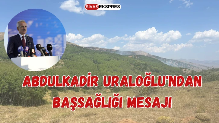 Abdulkadir Uraloğlu'ndan Başsağlığı Mesajı