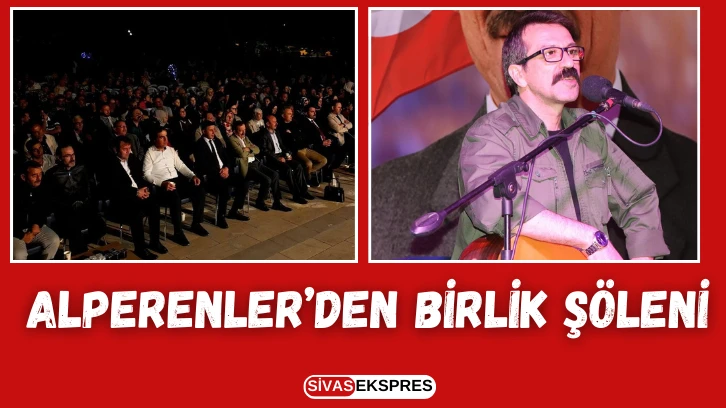 Alperenler ’den Birlik Şöleni