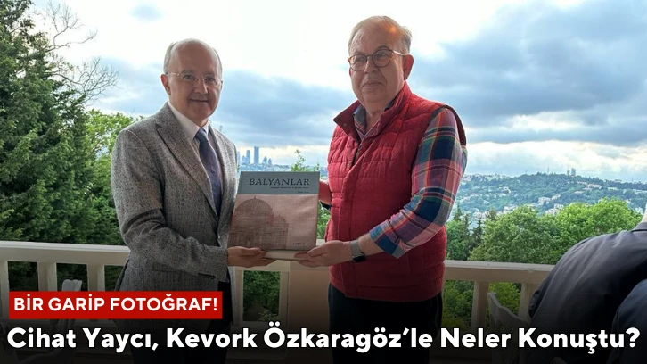 Bir Garip Fotoğraf! Cihat Yaycı, Kevork Özkaragöz’le Neler Konuştu?