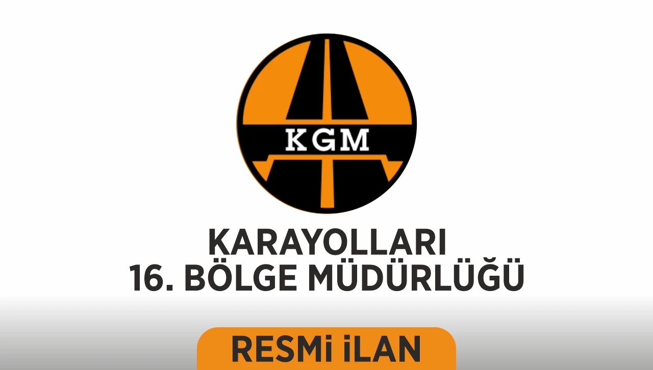 KARAYOLLARI 16. BÖLGE MÜDÜRLÜĞÜ - SİVAS