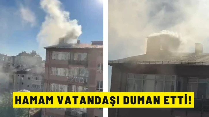 Hamam Vatandaşı Duman Etti!