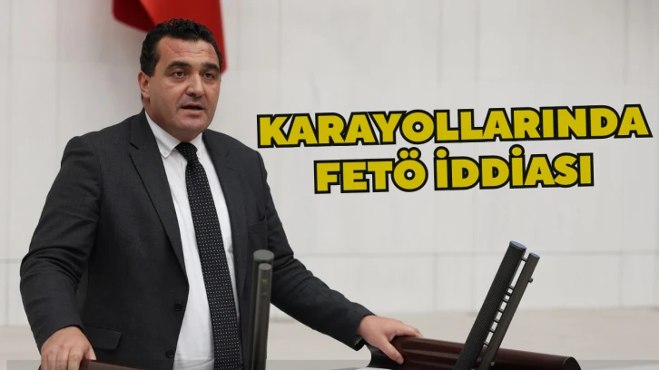 Karayollarında FETÖ İddiası