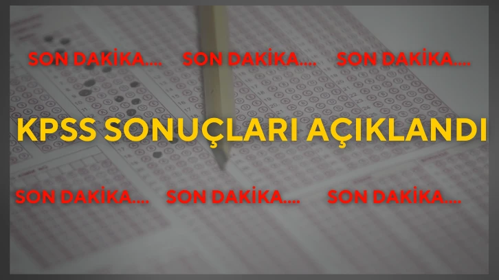 KPSS Sonuçları Açıklandı