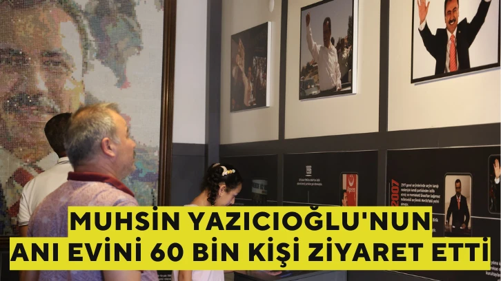 Muhsin Yazıcıoğlu'nun Anı Evini 60 Bin Kişi Ziyaret Etti