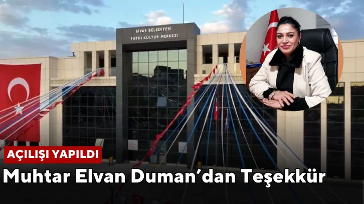 Muhtar Elvan Duman’dan Teşekkür