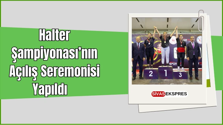 Halter Şampiyonası’nın Açılış Seremonisi Yapıldı   