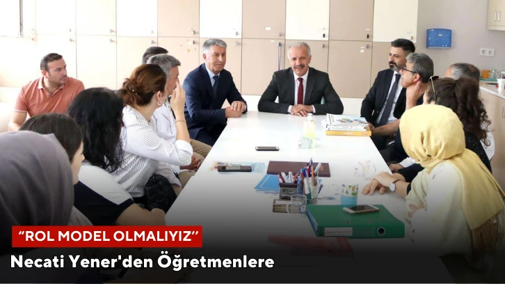 Necati Yener'den Öğretmenlere:  "Rol Model Olmalıyız''