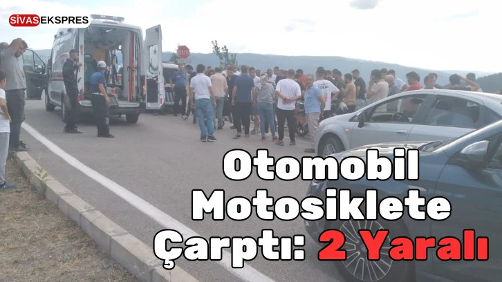 Otomobil Motosiklete Çarptı: 2 Yaralı