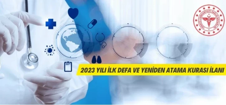 Sağlık Bakanlığı 2023 yılı ilk defa ve yeniden atama kurası