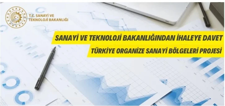 Sanayi ve Teknoloji Bakanlığından ihaleye davet