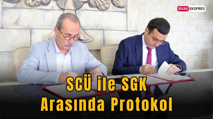 SCÜ ile SGK Arasında Protokol