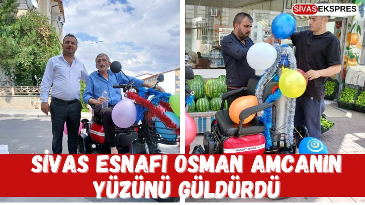 Sivas Esnafı Osman Amcanın Yüzünü Güldürdü