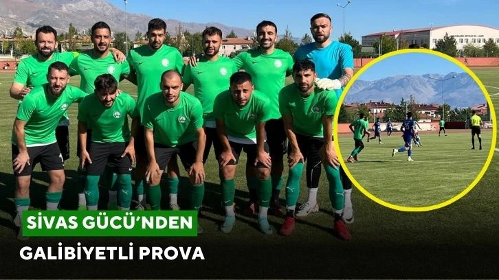 Sivas Gücü’nden Galibiyetli Prova