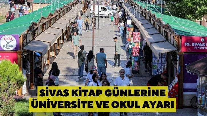 Sivas Kitap Günlerine Üniversite ve Okul Ayarı