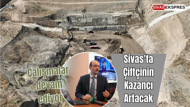 Sivas'ta Çiftçinin Kazancı Artacak