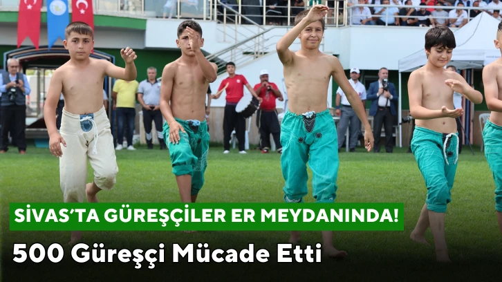 Sivas'ta Güreşçiler Er Meydanında!