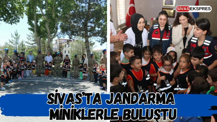 Sivas’ta Jandarma Miniklerle Buluştu