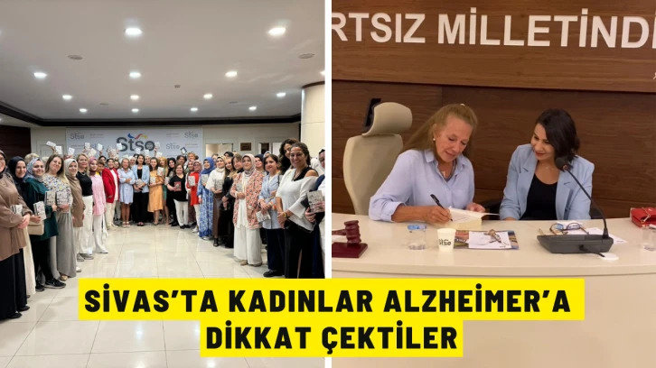 Sivas’ta Kadınlar Alzheimer’a Dikkat Çektiler