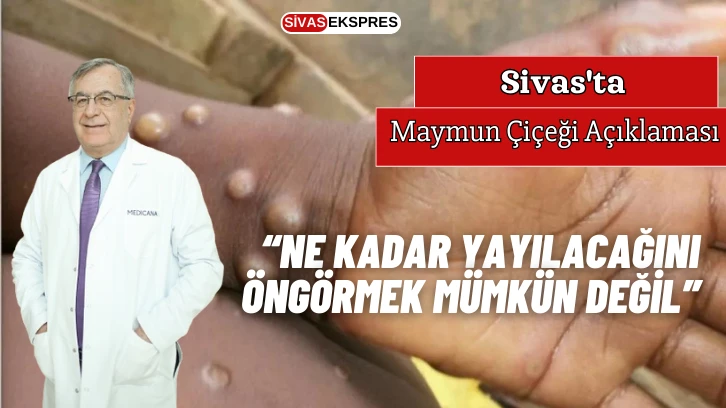 Sivas'ta Maymun Çiçeği Açıklaması