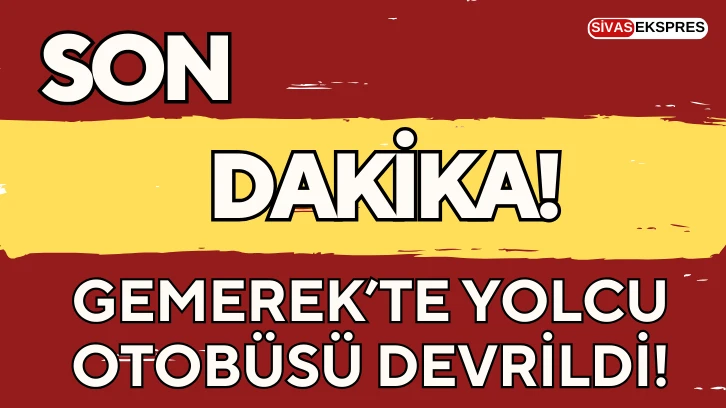 Sivas'ta Otobüs Kazası: Yaralılar Var!