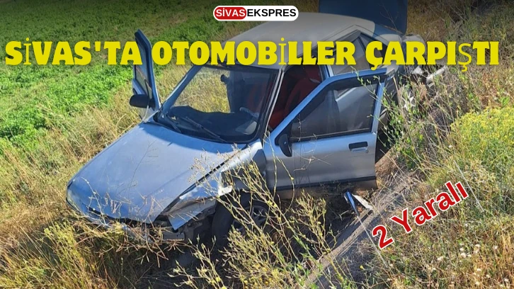 Sivas'ta Otomobiller Çarpıştı: 2 Yaralı