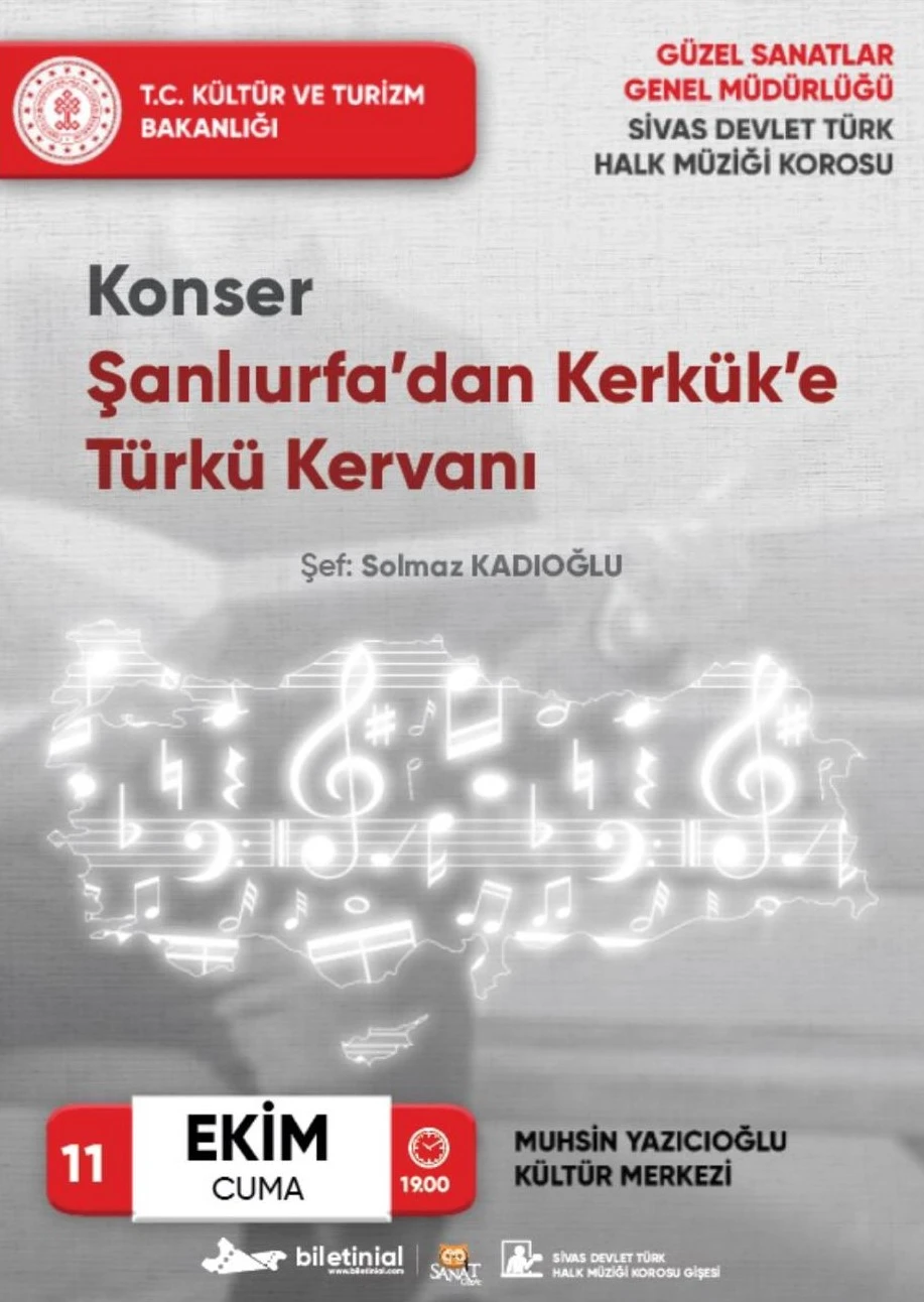 Sivas'ta Şanlıurfa ve Kerkük Türküleri Seslendirilecek