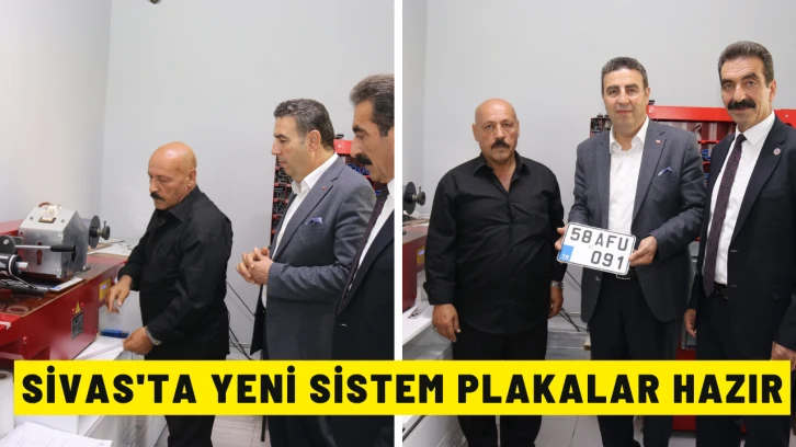 Sivas'ta Yeni Sistem Plakalar Hazır