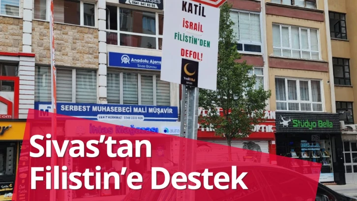 Sivas'tan Filistin'e Destek