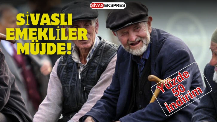 Sivaslı Emekliler Müjde!  Yüzde 50 İndirim 