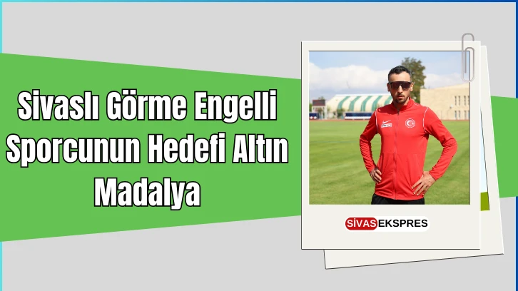 Sivaslı Görme Engelli Sporcunun Hedefi Altın Madalya