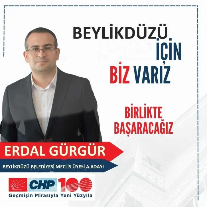 Sivaslı Gürgür Beylikdüzü İçin Aday Adayı