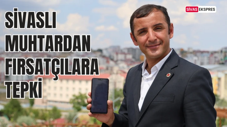 Sivaslı Muhtardan Fırsatçılara Tepki!