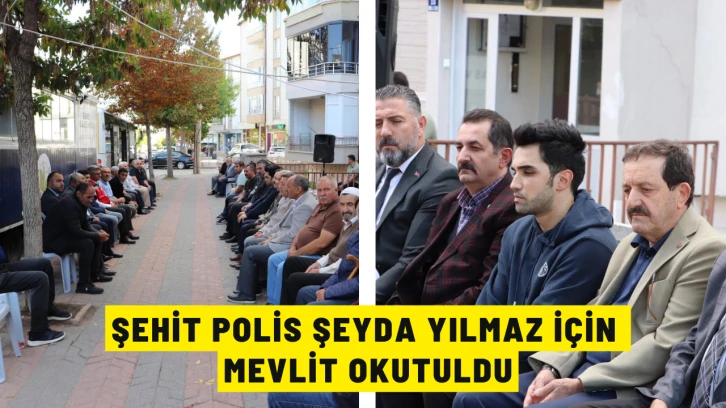 Sivaslı Şehit Polis Şeyda Yılmaz İçin Mevlit Okutuldu