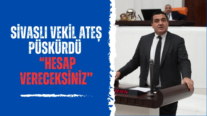 Sivaslı Vekil Ateş Püskürdü: "Hesap Vereceksiniz''