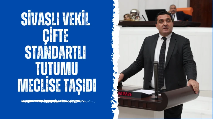 Sivaslı Vekil Çifte Standartlı Tutumu Meclise Taşıdı