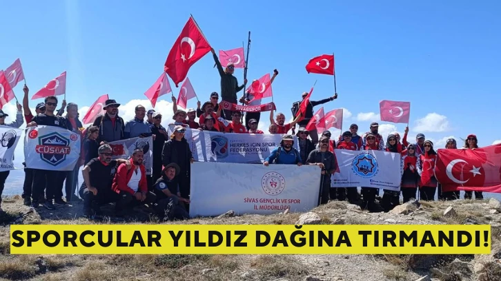 Sporcular Yıldız Dağına Tırmandı!