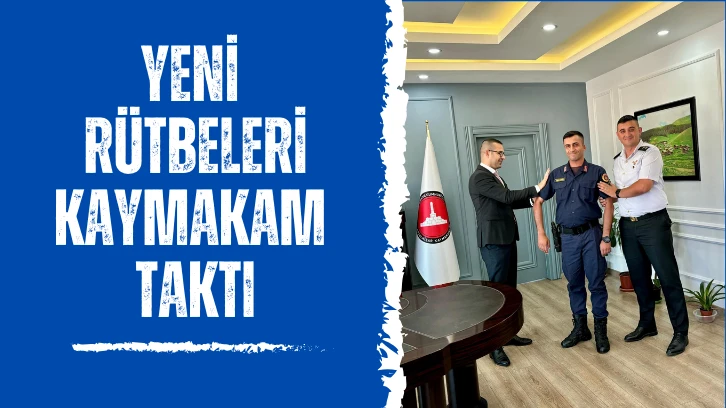 Yeni Rütbeleri Kaymakam Taktı