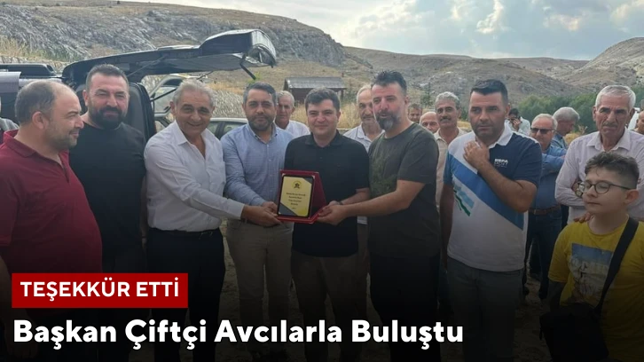 Başkan Çiftçi Avcılarla Buluştu