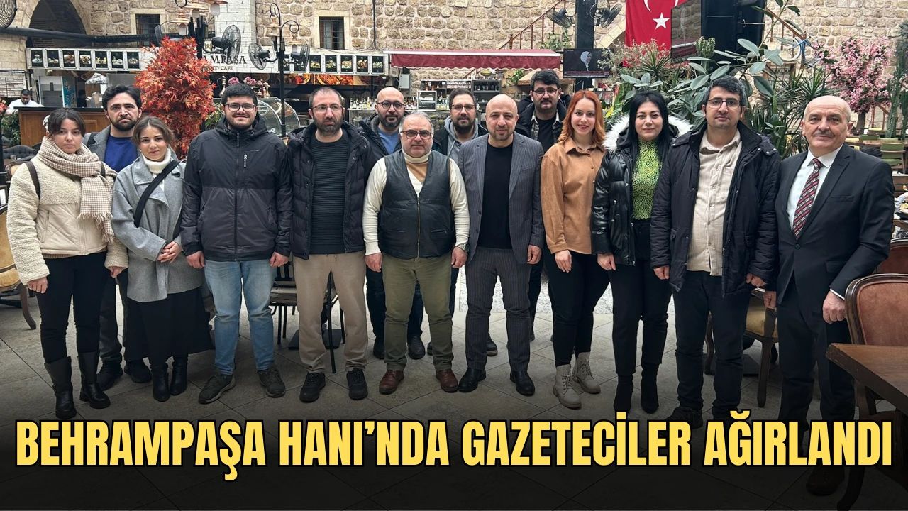 Behrampaşa Hanı’nda Gazeteciler Ağırlandı