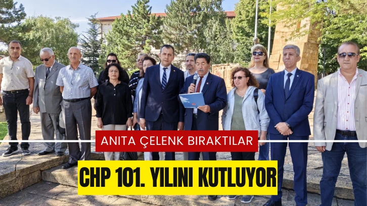 CHP 101. Yılını Kutluyor