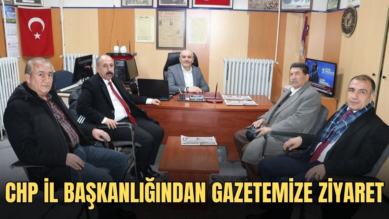 CHP İl Başkanlığından Gazetemize Ziyaret