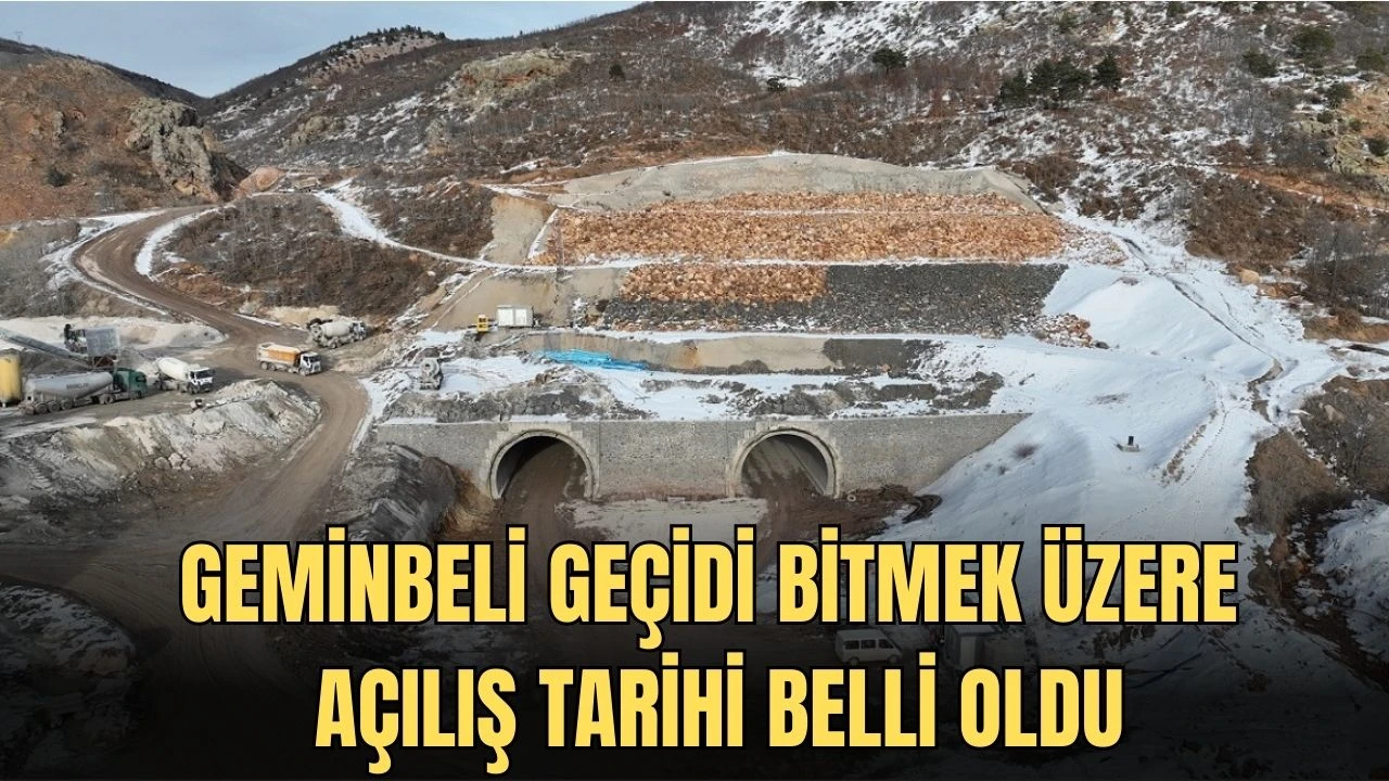 Geminbeli Geçidi Bitmek Üzere, Açılış Tarihi Belli Oldu