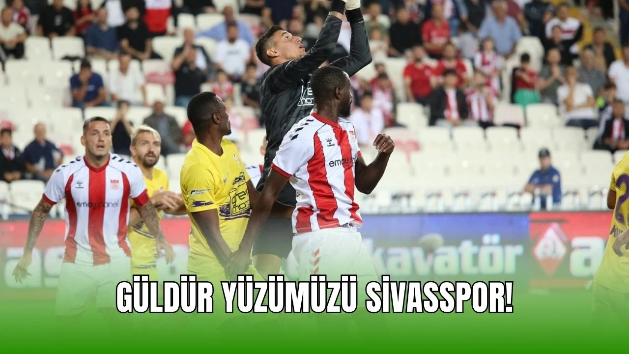 Güldür Yüzümüzü Sivasspor!