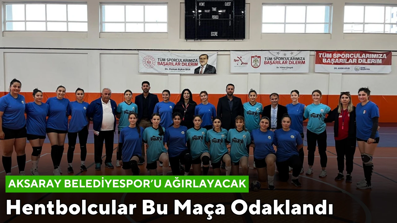 Hentbolcular Bu Maça Odaklandı