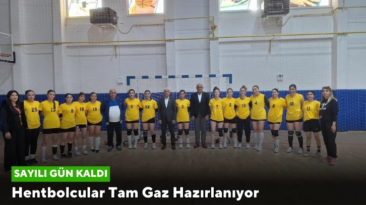 Hentbolcular Tam Gaz Hazırlanıyor