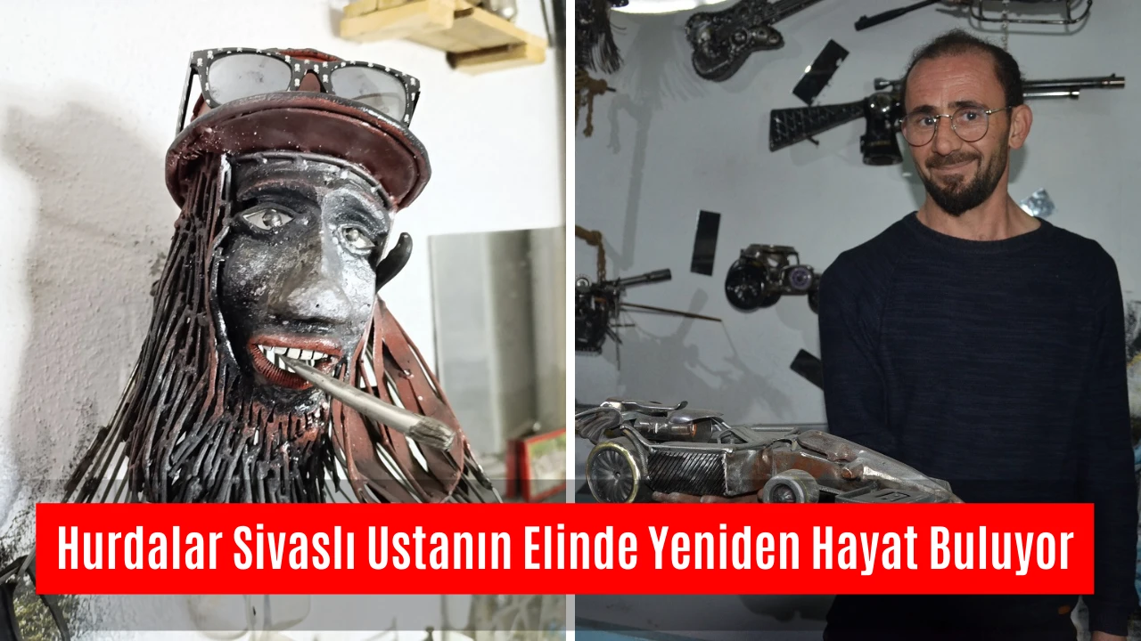 Hurdalar Sivaslı Ustanın Elinde Yeniden Hayat Buluyor