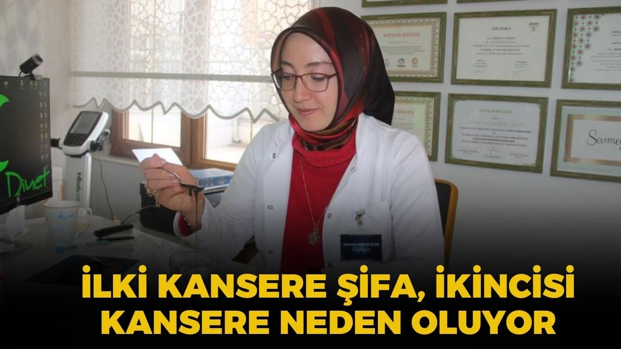 İlki kansere şifa, ikincisi kansere neden oluyor