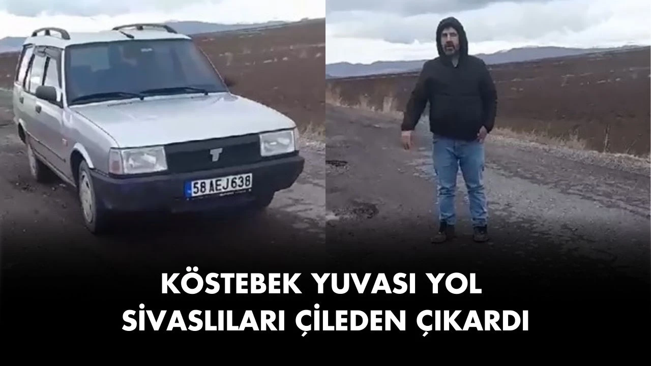 Köstebek Yuvası Yol Sivaslıları Çileden Çıkardı