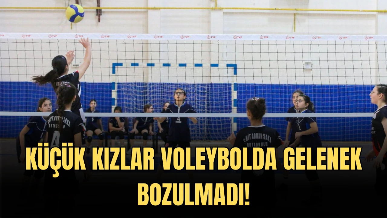 Küçük Kızlar Voleybolda Gelenek Bozulmadı!