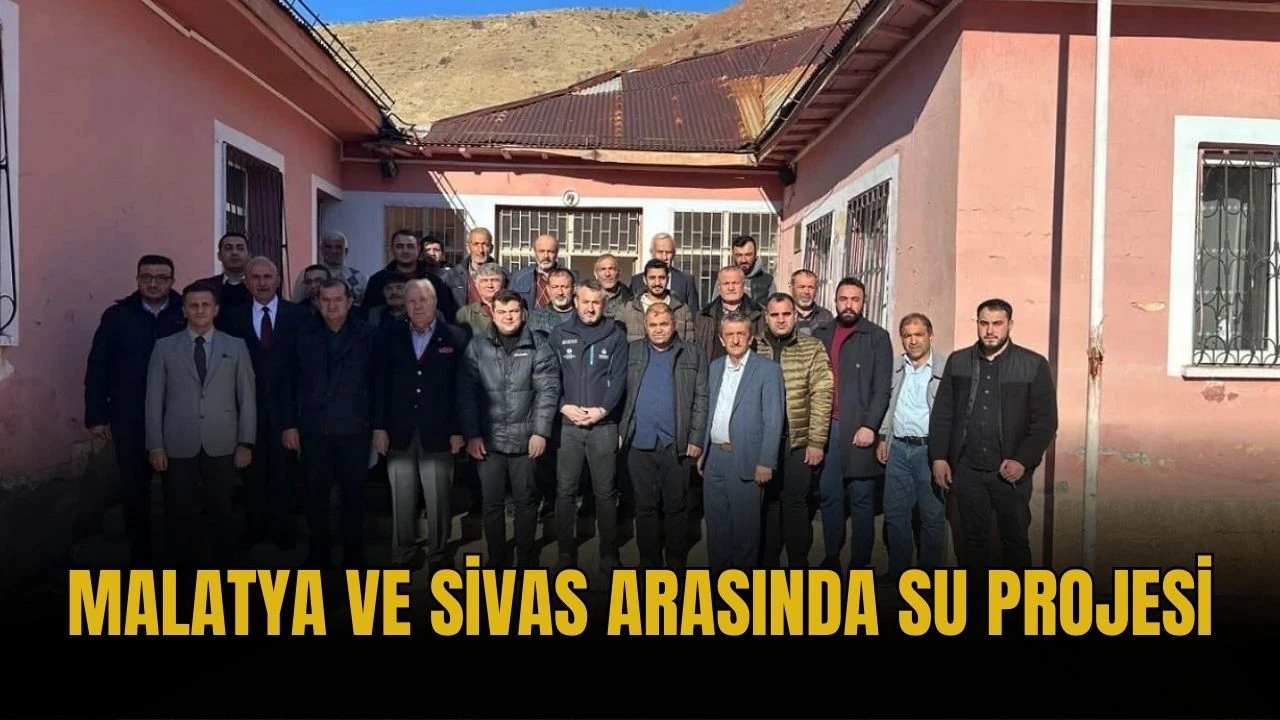 Malatya ve Sivas Arasında Su Projesi